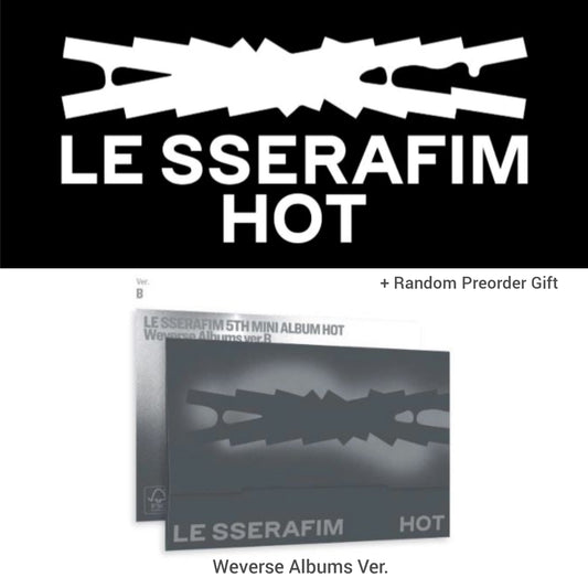 [Restock] LE SSERAFIM 5th Mini Album 'HOT' (Weverse Albums Ver.) (+ Preorder Gift)