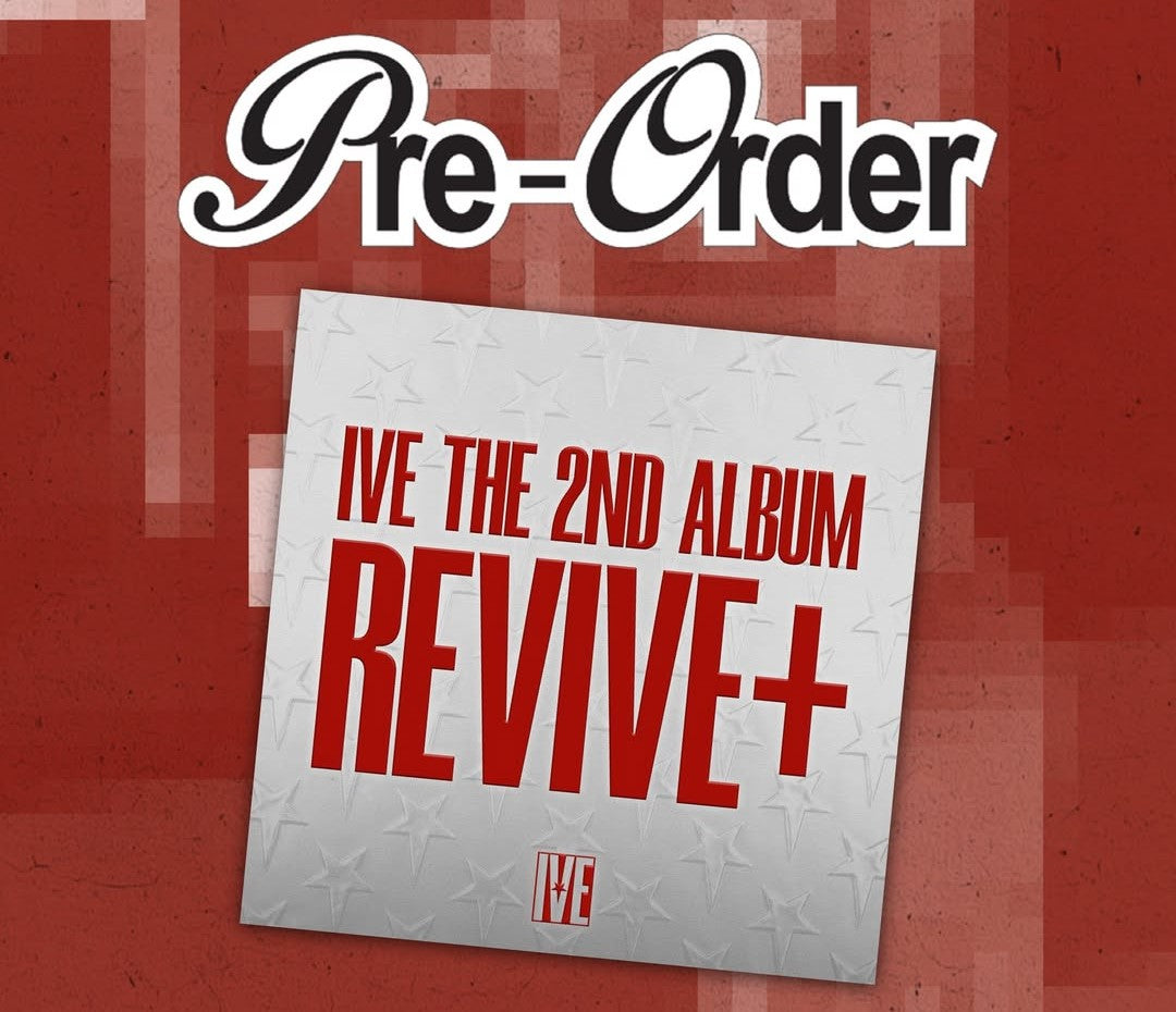 [Preorder] IVE - The 2nd Album 'REVIVE+' (+ Preorder Gift)