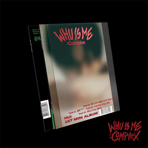 [Preorder] Hui 1st Mini Album 'Whu Is Me: Complex'