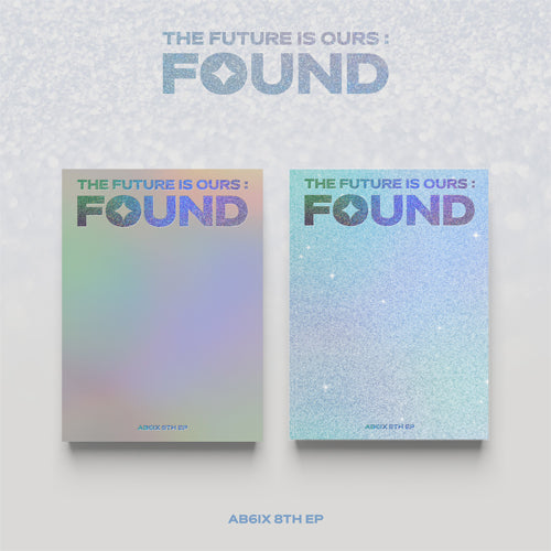 [Preorder] AB6IX 8th EP Album 'The Future Is Ours: Found' (Photobook ver.) (Random)