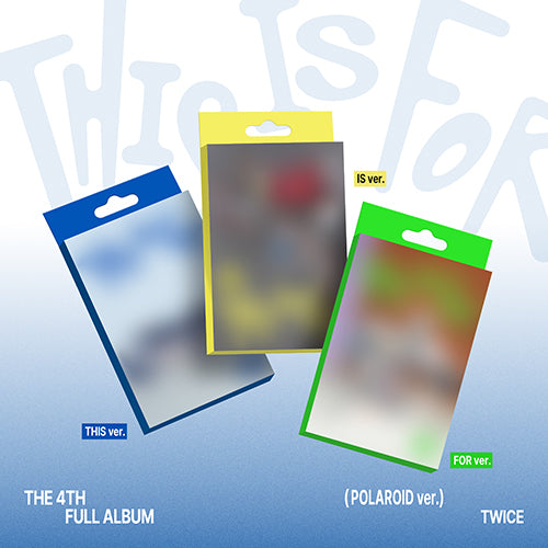 [Preorder] TWICE The 4th Full Album - 'THIS IS FOR' (Polaroid ver) (Random P.O.B)